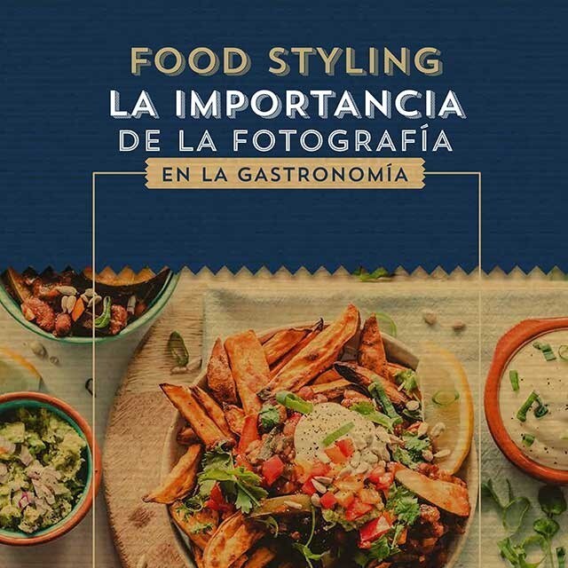 Aprendé sobre Food Styling Aprendé sobre Food Styling