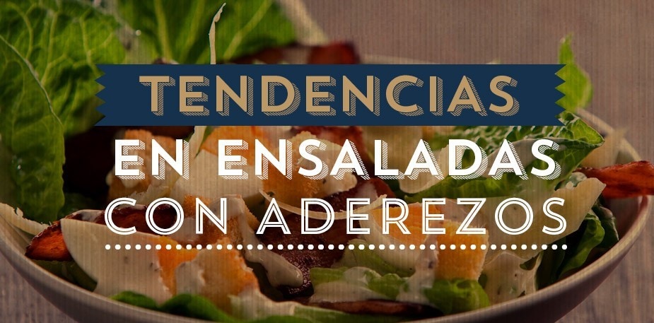 TENDENCIAS GASTRONÓMICAS EN ENSALADAS