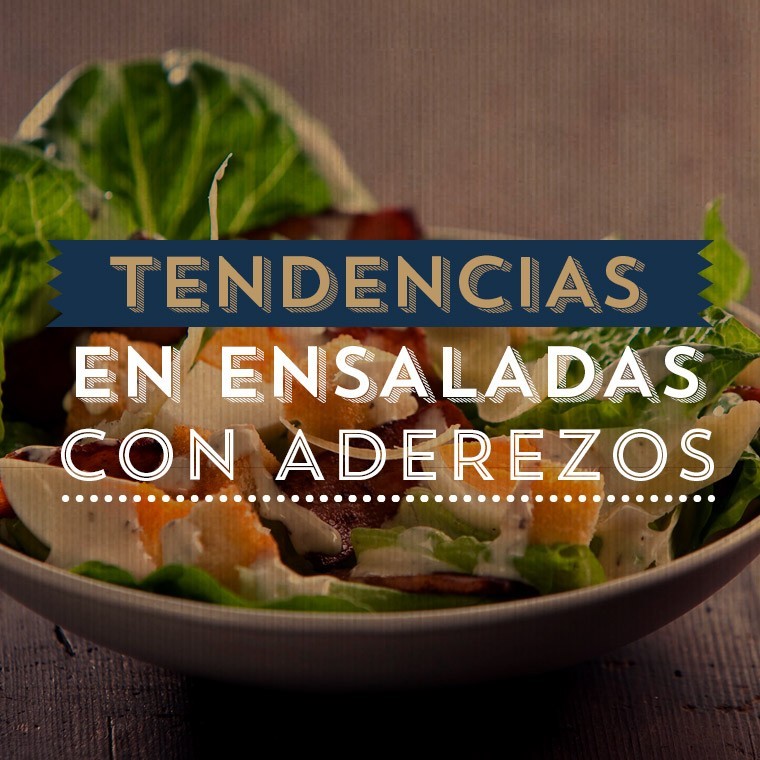 TENDENCIAS GASTRONÓMICAS EN ENSALADAS