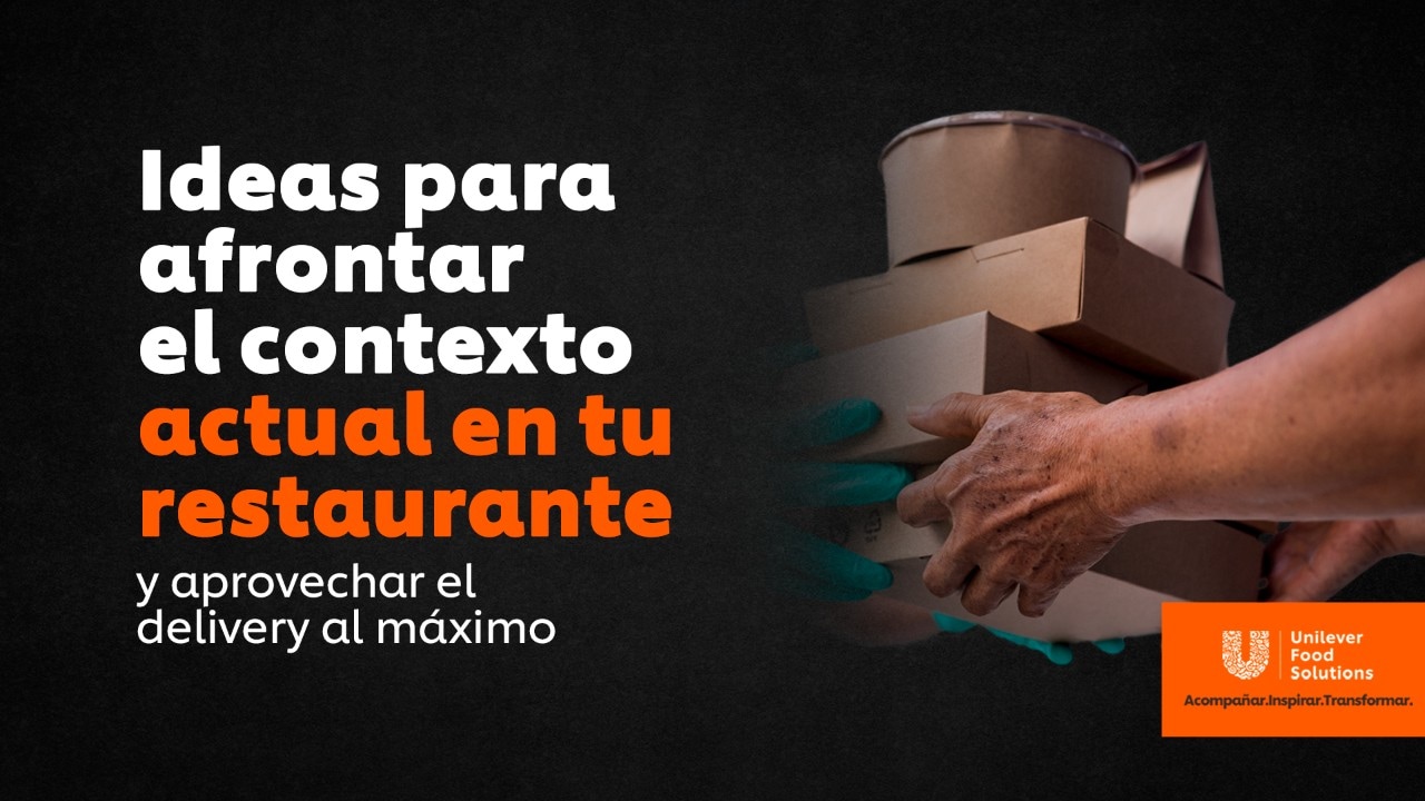 Afronta el contexto actual de tu restaurante y aprovecha el delivery